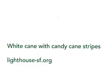 Load image into Gallery viewer, back of card reads &quot;white cane with candy cane stripes lighthouse-sf.org&quot;